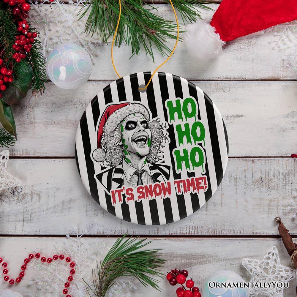 Ho Ho Ho It's Snow Time! Funny Horror Christmas Ornament