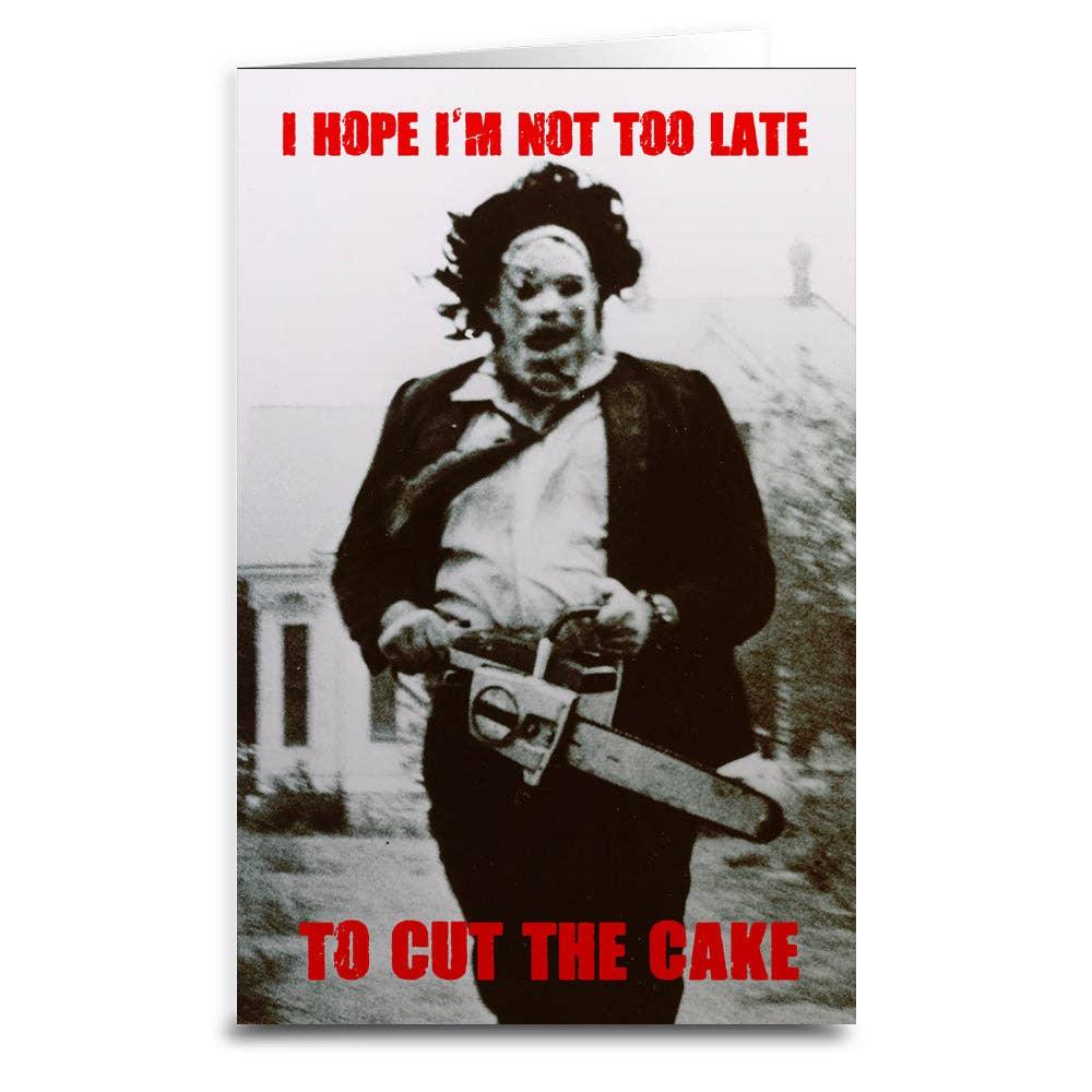 I Hope I'm Not Too Late to Cut the Cake Greeting Card - McCabe's Costumes
